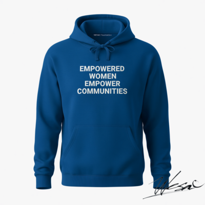 Empowered Women Empower Communities Hooded Sweatshirt