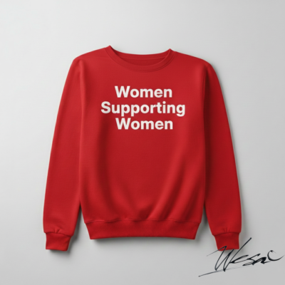 Women Supporting Women – Crewneck Sweatshirt