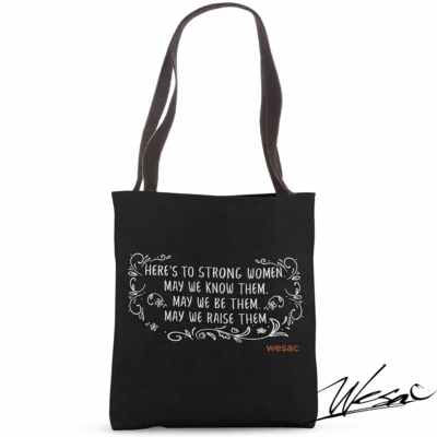 Here to Strong Woman, May We know them Tote Bag
